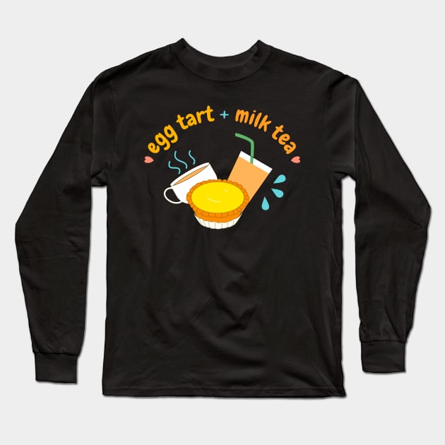 Hong Kong Egg Tart and Milk Tea Long Sleeve T-Shirt by LulululuPainting